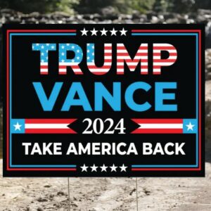 Trump Vance 2024 Yard Sign - Coroplast American Flag Donald Trump For President 2024, Take America Back Yard Sign with Metal H-Stake1