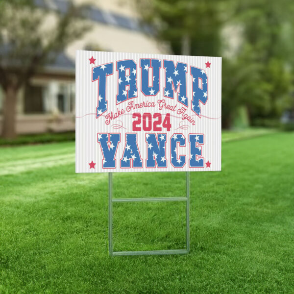 Trump Vance 2024 Yard Sign Make America Great Again, Trump JD Vance 2024 Flag