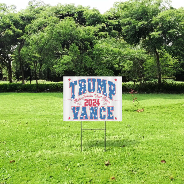 Trump Vance 2024 Yard Sign - Political Yard Sign