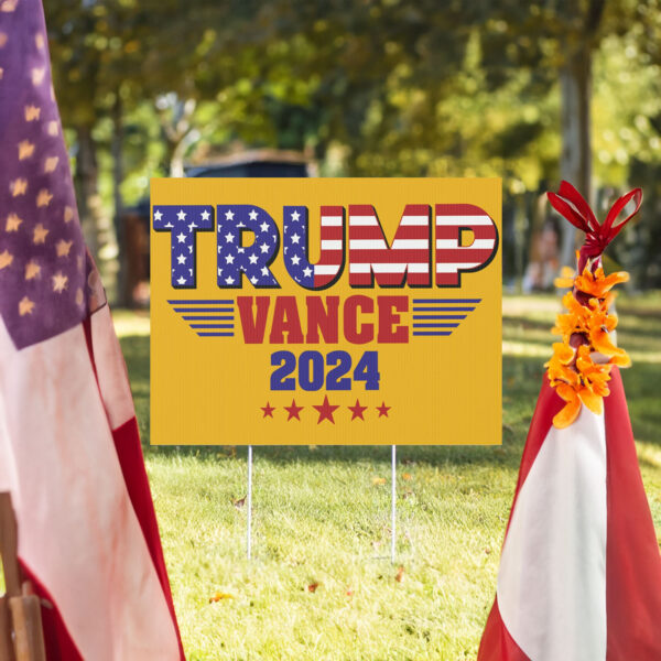 Trump Vance 2024 Yard Sign, President Trump Yard Sign