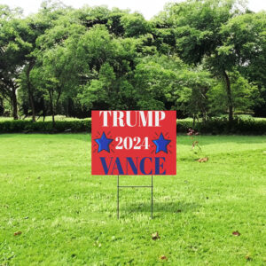 Trump Vance 2024 Yard Sign, President Trump Yard Sign