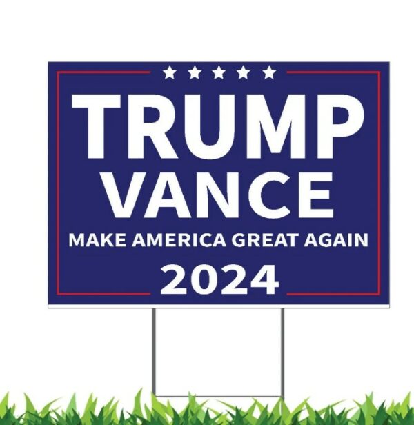 Trump Vance 2024 Yard Sign, Trump President Vance Vice President 2024, Outdoor Weatherproof, H-Stake Included, Double Sided, v2