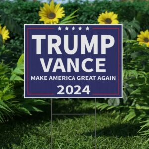 Trump Vance 2024 Yard Sign, Trump President Vance Vice President 2024, Outdoor Weatherproof, H-Stake Included, Double Sided, v21