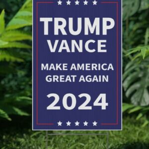 Trump Vance 2024 Yard Sign, Trump President Vance Vice President 2024, Outdoor Weatherproof, H-Stake Included, Double Sided, v23