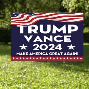 Trump Vance 2024 Yard Sign, Trump Vance Make America Great Again Yard Sign, Trump For President Yard Sign H-stake Included TD-0723-RD2Q