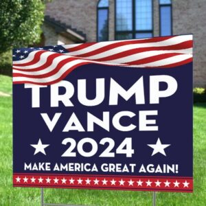 Trump Vance 2024 Yard Sign, Trump Vance Make America Great Again Yard Sign, Trump For President Yard Sign H-stake Included TD-0723-RD2Q1