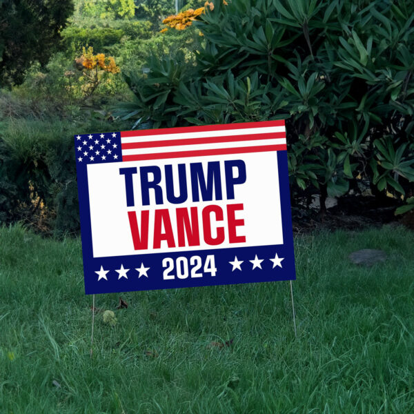 Trump Vance 2024 Yard Sign, Trump Vance Yard Sign