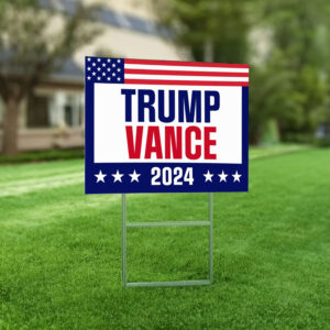 Trump Vance 2024 Yard Sign, Trump Vance Yard Sign, Republican Garden Sign