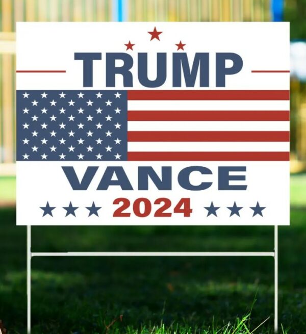 Trump Vance 2024 Yard Sign, Trump Yard Sign, Trump 2024, Campaign Sign, Election Yard Sign, Vote 2024, Donald Trump, Trump Supporter2