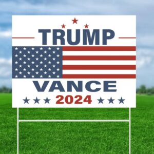 Trump Vance 2024 Yard Sign, Trump Yard Sign, Trump 2024, Campaign Sign, Election Yard Sign, Vote 2024, Donald Trump, Trump Supporter3