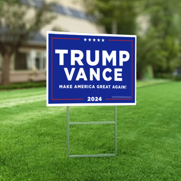 Trump-Vance Make America Great Again Blue Yard Signs Us