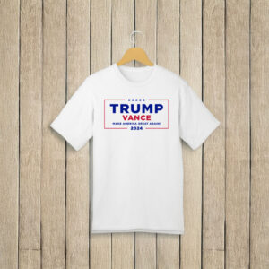 Trump Vance Make America Great Again T-Shirt Us