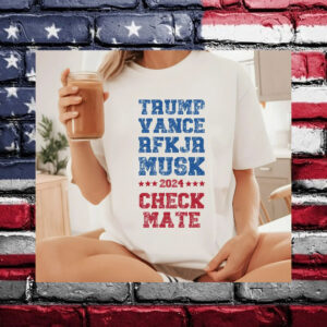 Trump Vance RFK Jr. Musk 2024 Svg & Png, Checkmate Election Shirts