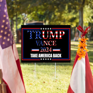 Trump Vance USA 2024 Take America Back yard sign