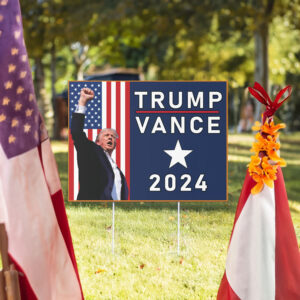 Trump & Vance - Yard Sign 2024