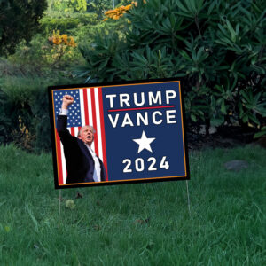 Trump & Vance - Yard Sign 2024 - Highest Quality