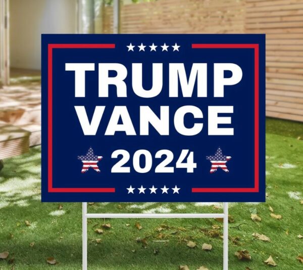 Trump Vance Yard Sign, Donald Trump, Trump 2024, Trump Yard Sign, Political Lawn Sign, Vote 2024, Republican Sign, Outdoor Sign, Yard Decor