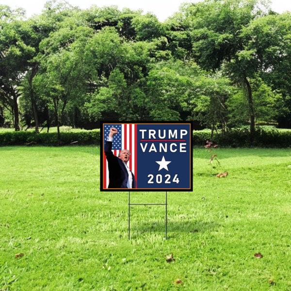 Trump & Vance - Yard Sign - Highest Quality