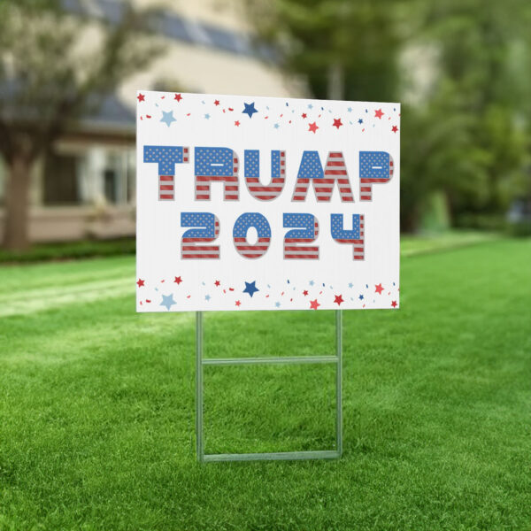 Trump for president Trump yard sign 2024