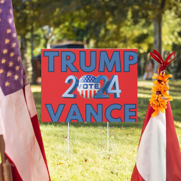 Trump yard sign Trump Vance 2024