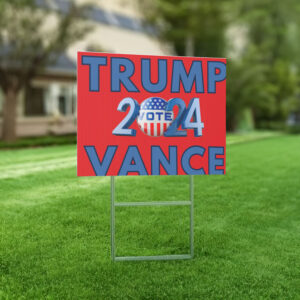 Trump yard sign Trump Vance 2024 sign Trump sign presidential election sign Trump for presiden