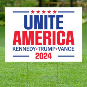 Unite America Yard Sign, Kennedy Trump 2024 Yard Sign, Trump Vance Yard Sign, Republican Garden Sign, Election 2024, Political Lawn Sign1