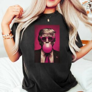 Bubble Gum Trump Shirt, Donald Trump 2024 Sweatshirt, Vote for Trump Shirt, Political Shirt, Election Day Shirt,Make America Great Again Tee1