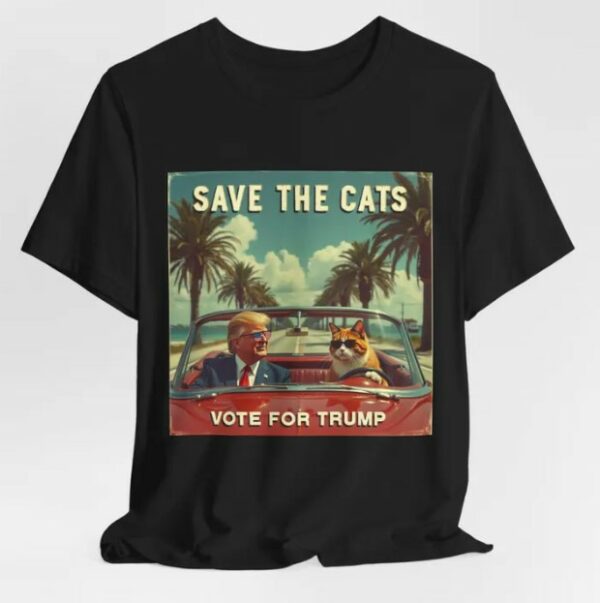 Cats for Trump, Republican Shirt, Trump 2024 Shirt, Conservative Gift, Trump shirt, Patriotic Shirt, Save the Cats Vote for Trump1