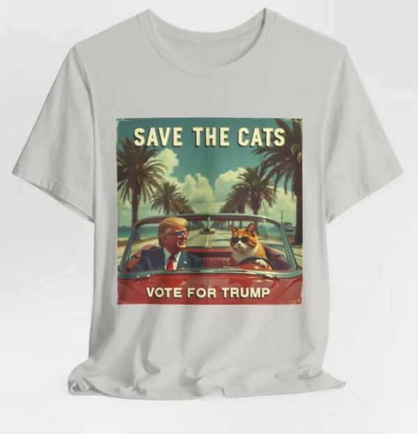 Cats for Trump, Republican Shirt, Trump 2024 Shirt, Conservative Gift, Trump shirt, Patriotic Shirt, Save the Cats Vote for Trump3