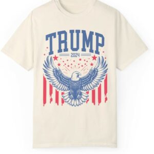 Comfort Colors® Shirt, Trump Shirt, American Flag Shirt, Pro Trump Shirt, Pro America Shirt, Trump 2024 Shirt, Republican Shirt, MAGA 20244