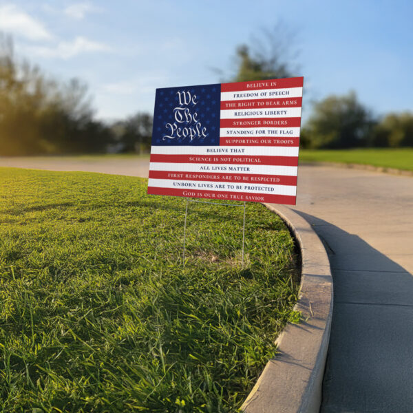 Conservative We The People Yard Sign