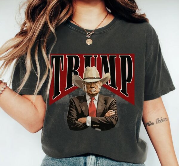 Cowboy Trump Shirt, Western Trump Shirt, Comfort Colors® Shirt Trump 2024 MAGA Shirt, Trump President Shirt, Trump Rally, Trump Daddy Shirt