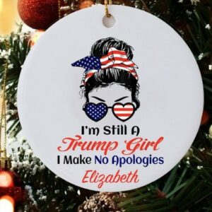 Custom Trump Girl Ornament, 2024 Christmas Ornament, I am still a Trump Girl