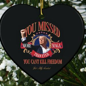 Donald Trump Failed Attempt 2024, You Missed, Trump Merch, MAGA, Trump Rally, Patriot, Trump Supporter, Ceramic Ornament, Christmas Decor1