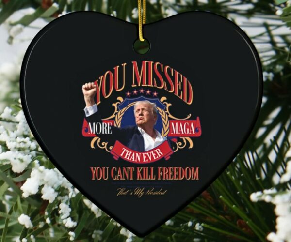 Donald Trump Failed Attempt 2024, You Missed, Trump Merch, MAGA, Trump Rally, Patriot, Trump Supporter, Ceramic Ornament, Christmas Decor1