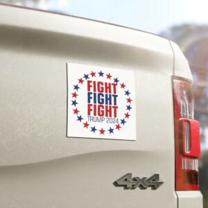 Donald Trump Fight Fight Fight Car Magnet - Election 2024 Supporter, Presidential Campaign Memorabilia, Conservative Gift, Patriotic Voter,2