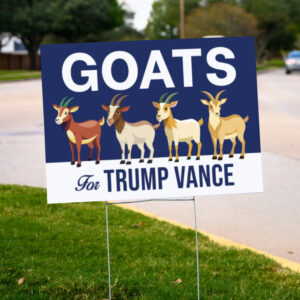 Donald Trump Lawn Sign, Goats For Trump Vance Yard Sign, Republican Garden, Trump Vance 2024 Yard Sign,2