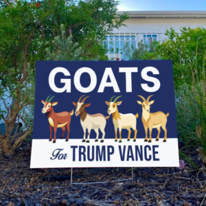 Donald Trump Lawn Sign, Goats For Trump Vance Yard Sign, Republican Garden, Trump Vance 2024 Yard Sign,3