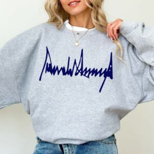 Donald Trump Signature Sweatshirt, Trump 2024 Hoodie, Take America Back, Trump 2024, American Flag