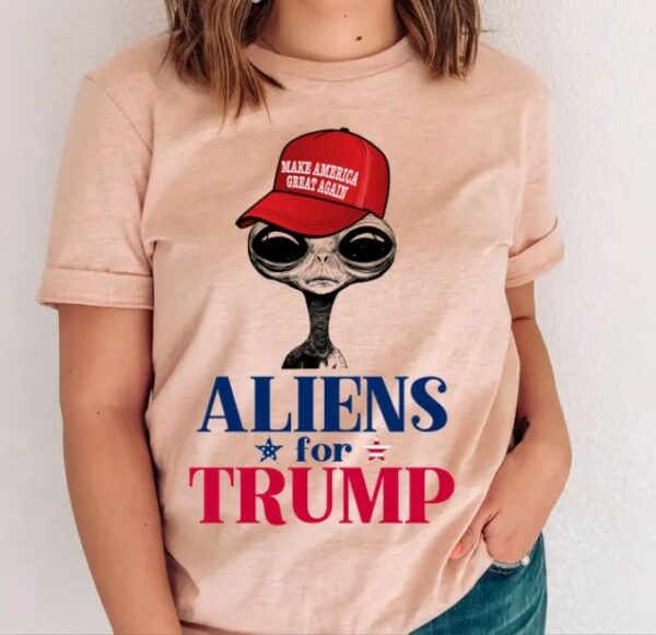 Extraterrestrial For Trump Shirt, Funny Alien Trump 2024 Support Shirt, Trump Alien Shirt, MAGA Hat Alien Shirt, Vote Trump 2024 Shirt