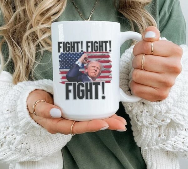 Fight Fight Fight Trump Mug 2024 Conservative Gift Ideas - America First USA - 11 oz or 15 oz Coffee Cup - Design on Both Sides2