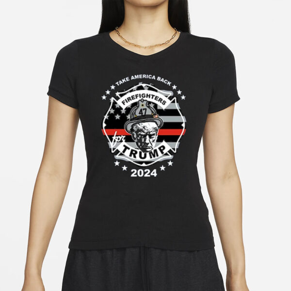 Firefighters For Trump 2024 T-Shirt