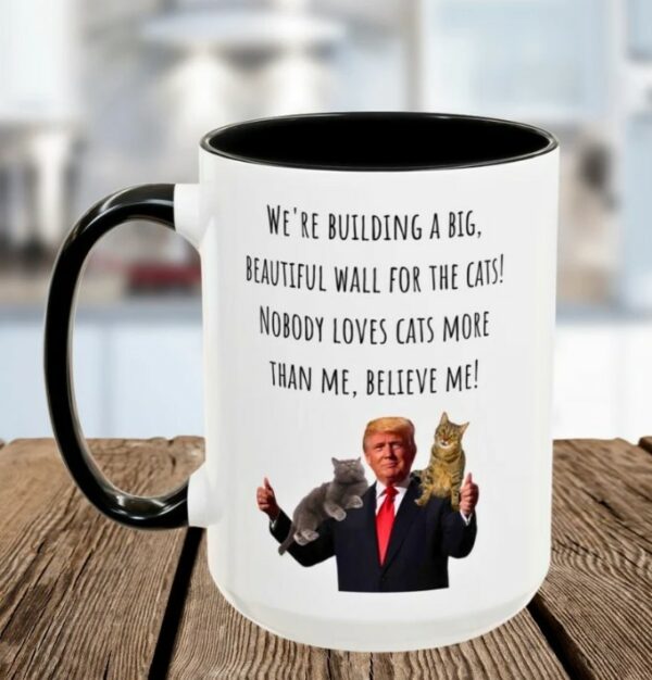 Funny Trump Coffee Mug with Cats MAGA Trump Gift Take America Back Conservative Mug (11, 15oz)