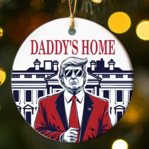 Funny Trump Daddy Ornament, Political Trends, Trump 2024 Gifts, Election 2024 Ornament, Funny Trump Ornament, Holiday Ornament1