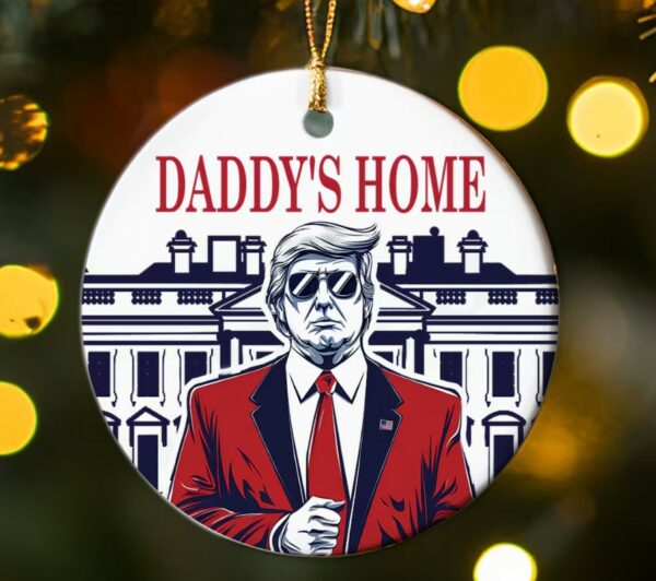 Funny Trump Daddy Ornament, Political Trends, Trump 2024 Gifts, Election 2024 Ornament, Funny Trump Ornament, Holiday Ornament1