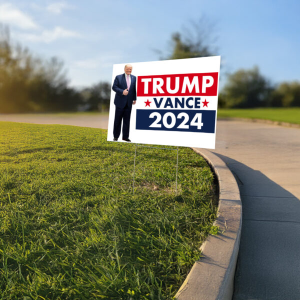 Funny Trump Vance 2024 Yard Sign