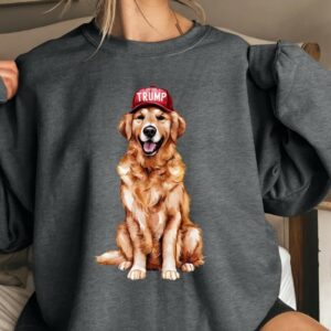 Golden Retriever Trump SweatShirt, Trump SweatShirt, Even My Dog Wants Trump, Dog Lover Sweater, Patriotic Dog Shirt, American Flag Trump1