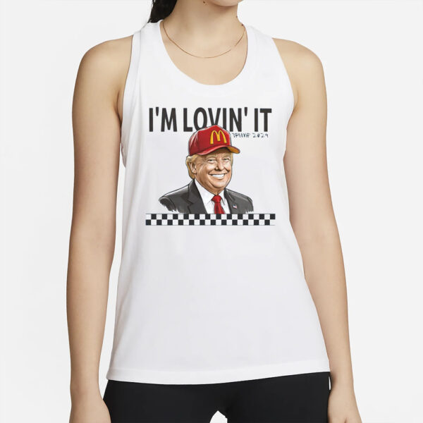 Im Lovin It, Trump Graphic Tee, Womens Trendy Presidential Election Shirt, MAGA, Donald 2024, Funny McDonalds Shirt, Thug Life, Gift for Her2