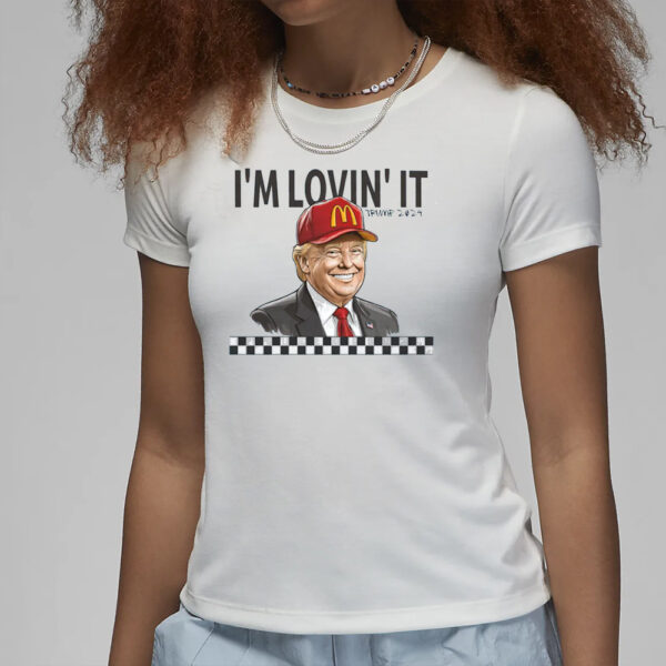 Im Lovin It, Trump Graphic Tee, Womens Trendy Presidential Election Shirt, MAGA, Donald 2024, Funny McDonalds Shirt, Thug Life, Gift for Her3