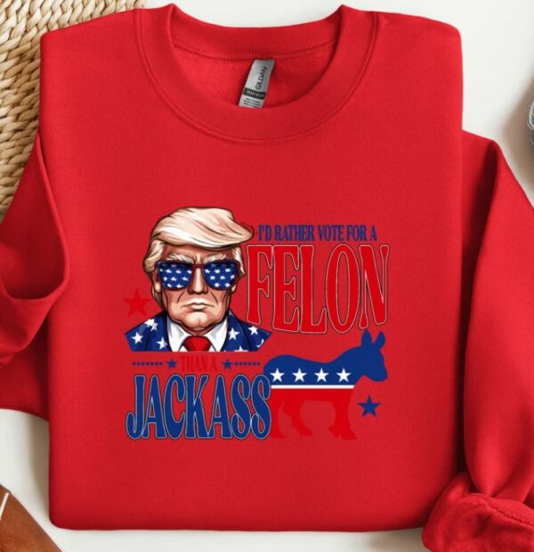 I'm Voting For The Felon Shirt, Republican Shirt, Trump 2024 Shirt, Trump For President Shirt, Donald Trump Shirt, President 2024 Shirt2